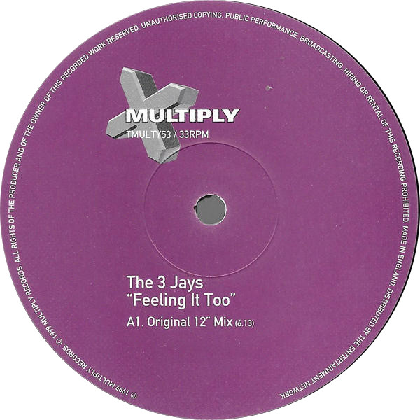 The 3 Jays - Feeling It Too | Multiply Records (TMULTY53) - 3