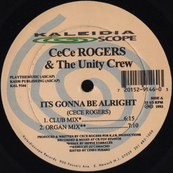 CeCe Rogers & The Unity Crew - Its Gonna Be Alright | Kaleidiascope Records (KAL 9146) - main