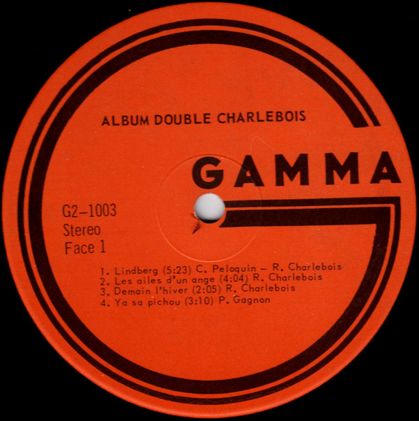 Robert Charlebois - Les Grands Succès De Robert Charlebois | Gamma (G-2-1003) - 4