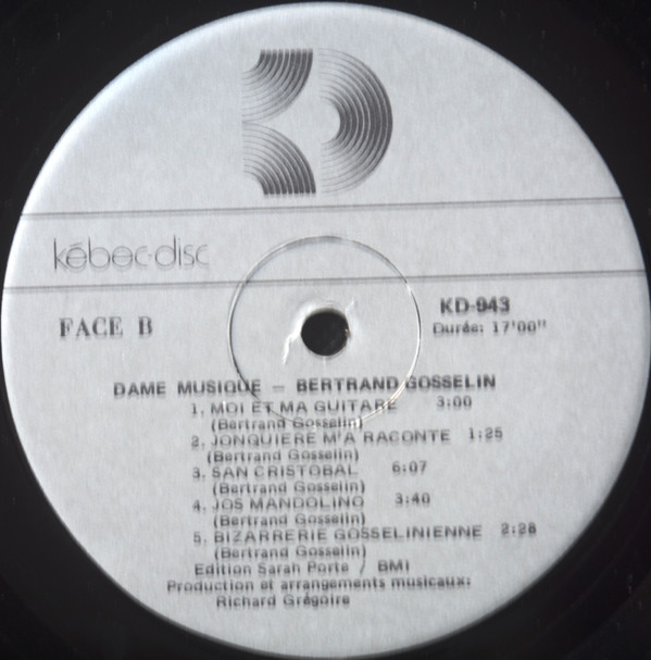 Bertrand Gosselin - Dame Musique | Kébec-Disc (KD-943) - 4 Bertrand Gosselin - Dame Musique | Kébec-Disc (KD-943) - 4