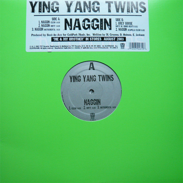 Ying Yang Twins - Naggin | TVT Records (TV-2481-0) - main Ying Yang Twins - Naggin | TVT Records (TV-2481-0) - main