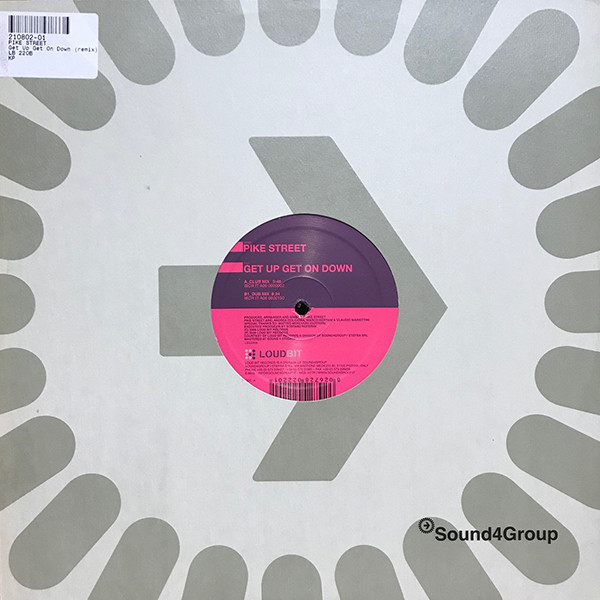 Pike Street - Get Up Get On Down | Loud Bit Records (LB220bis)