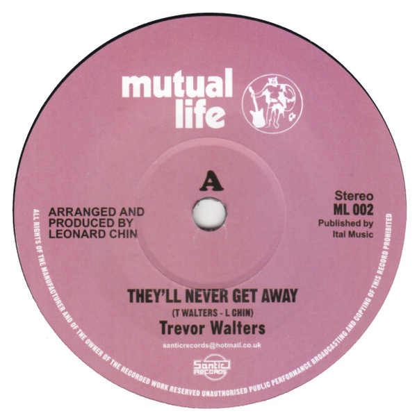 Trevor Walters - They'll Never Get Away | Mutual Life (ML002) - 2 Trevor Walters - They'll Never Get Away | Mutual Life (ML002) - 2