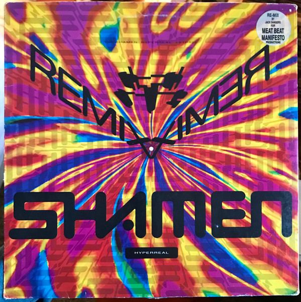 The Shamen - Hyperreal (Remix) | One Little Indian (48TP12L) - 6 The Shamen - Hyperreal (Remix) | One Little Indian (48TP12L) - 6