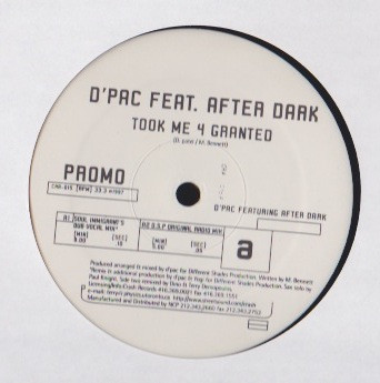 D'Pac Feat. After Dark - Took Me 4 Granted | Crash Records (CRA-015)