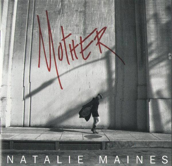 Natalie Maines - Mother | Columbia (88883 70412 2) - main Natalie Maines - Mother | Columbia (88883 70412 2) - main