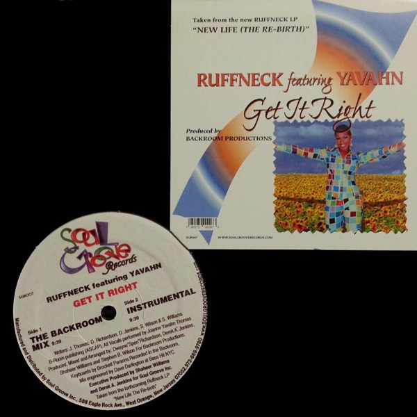 Ruffneck Featuring Yavahn - Get It Right | Soul Groove Records (SGR007) - 2