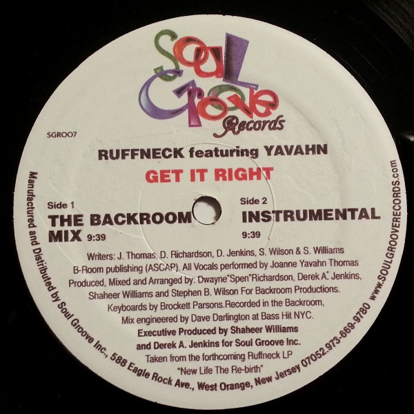 Ruffneck Featuring Yavahn - Get It Right | Soul Groove Records (SGR007) - 3