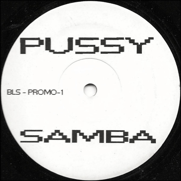 Unknown Artist - Pussy Samba | Not On Label (BLS-PROMO-1) - main