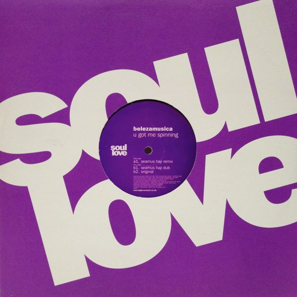 Belezamusica - U Got Me Spinning | Soul Love (SL007) - 3 Belezamusica - U Got Me Spinning | Soul Love (SL007) - 3