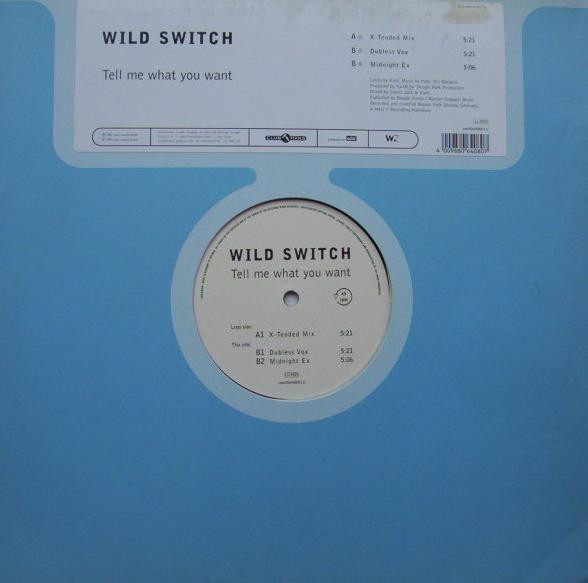 Wild Switch - Tell Me What You Want | Club Tools (edel0064080CLU)