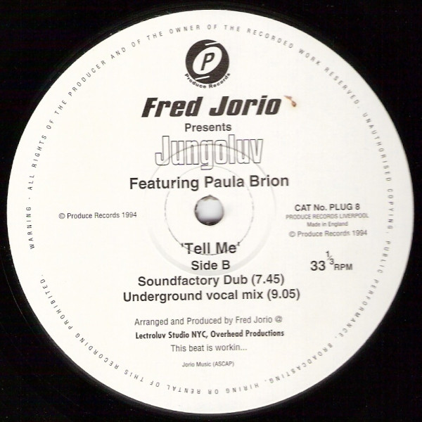 Fred Jorio Presents Jungoluv Featuring Paula Brion - Tell Me | Produce Records (PLUG 8) - 2 Fred Jorio Presents Jungoluv Featuring Paula Brion - Tell Me | Produce Records (PLUG 8) - 2