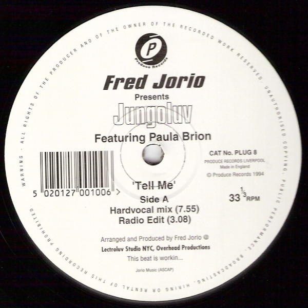 Fred Jorio Presents Jungoluv Featuring Paula Brion - Tell Me | Produce Records (PLUG 8)