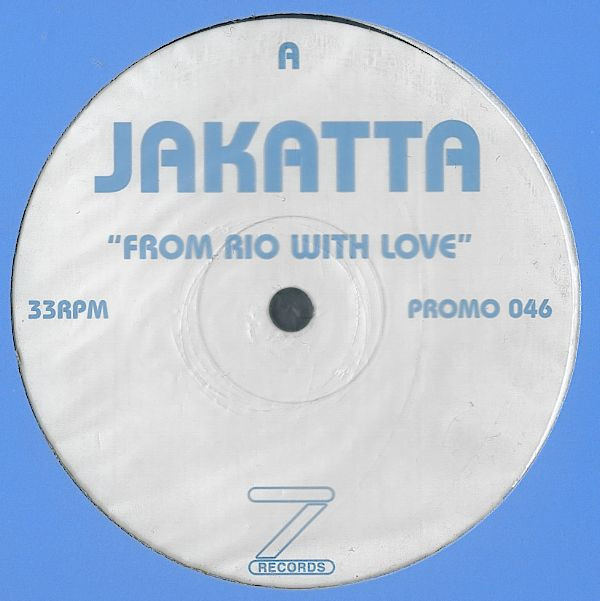 Jakatta - American Booty / From Rio With Love | Z Records (PROMO 046) - 2