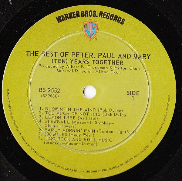 The Best Of Peter, Paul And Mary: (Ten) Years Together