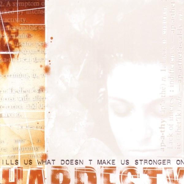 Hardesty - What Doesn't Make Us Stronger Only Kills Us | Excursion Records (EXC-036)