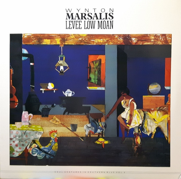 Levee Low Moan (Soul Gestures In Southern Blue, Vol. 3)