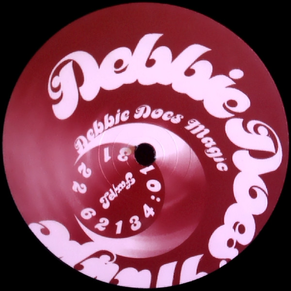 Unknown Artist - Debbie Does Magic | Not On Label (40 DO 1)