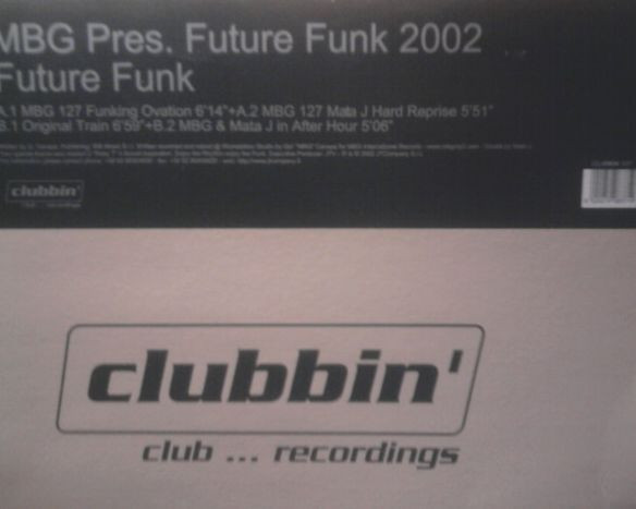 MBG & Future Funk 2002 - Future Funk | Clubbin' Records (CLUBBIN 037) - 5 MBG & Future Funk 2002 - Future Funk | Clubbin' Records (CLUBBIN 037) - 5
