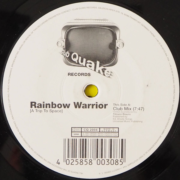 Rainbow Warrior - A Trip To Space | Club Quake Records (CQ 2004)