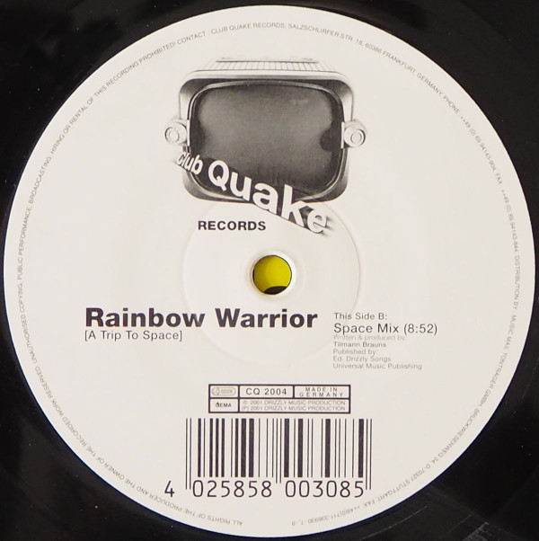 Rainbow Warrior - A Trip To Space | Club Quake Records (CQ 2004) - 2