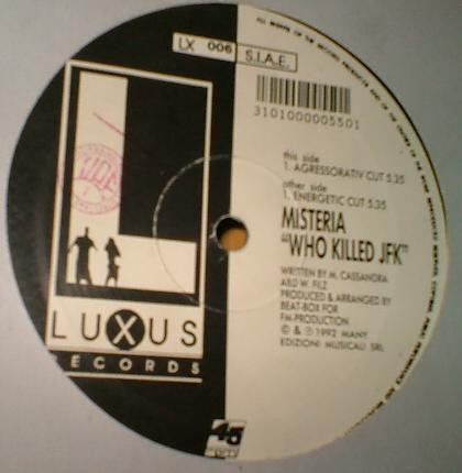 Misteria - Who Killed JFK | Luxus Records (LX 006)