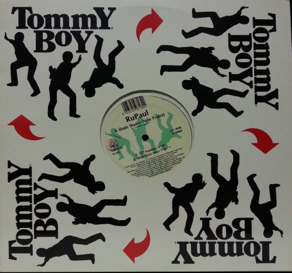 RuPaul - A Shade Shady (Now Prance) | Tommy Boy (TBI 018)