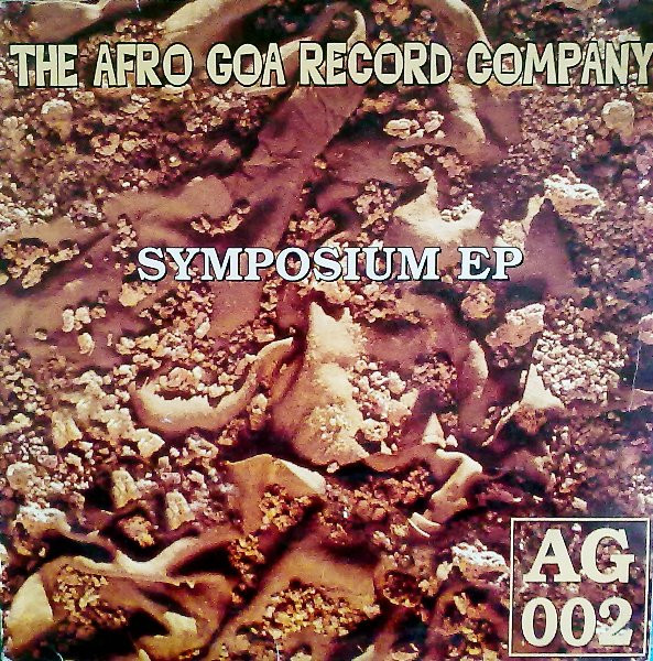 Symposium - Symposium EP | The Afro Goa Record Company (AG 002) - main Symposium - Symposium EP | The Afro Goa Record Company (AG 002) - main