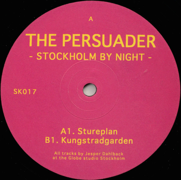 The Persuader - Stockholm By Night | Svek (SK017)