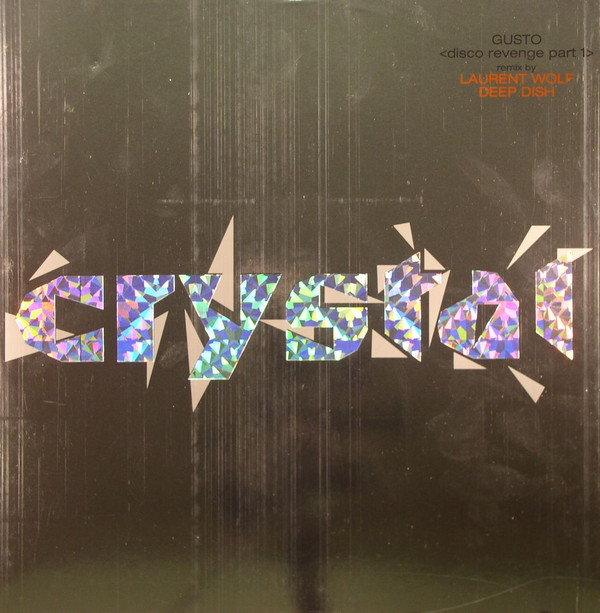 Gusto - Disco Revenge (Part 1) | International Records (Crystal 3)