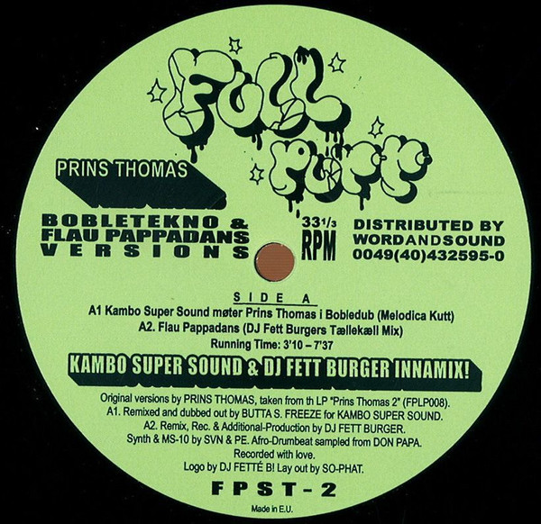 Prins Thomas - Bobletekno & Flau Pappadans Versions  | Full Pupp (FPST-2)
