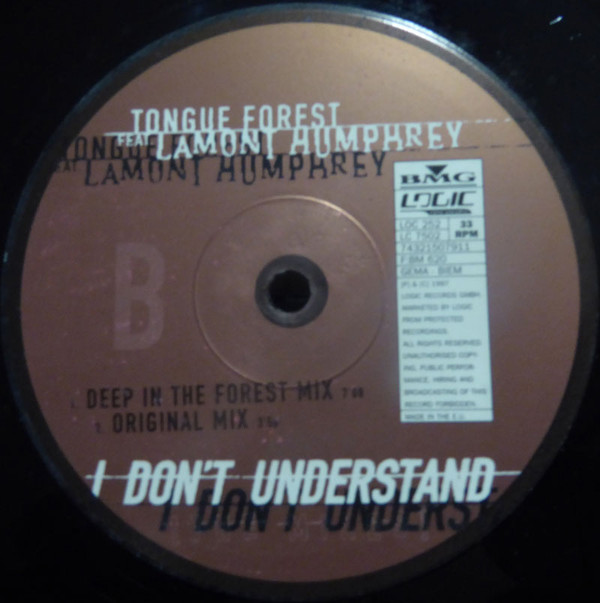 Tongue Forest Feat. Lamont Humphrey - I Don't Understand | Logic Records (LOC 252) - 4