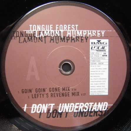 Tongue Forest Feat. Lamont Humphrey - I Don't Understand | Logic Records (LOC 252) - 3