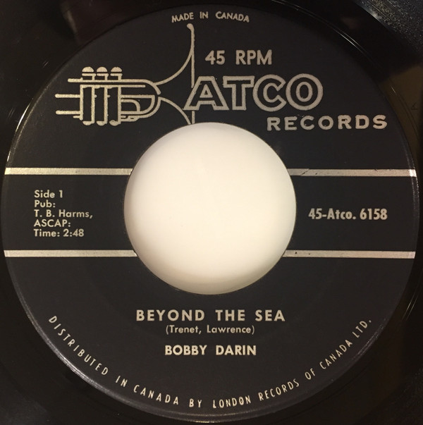 Bobby Darin - Beyond The Sea / That's The Way Love Is | Atco Records (45-Atco. 6158) - main Bobby Darin - Beyond The Sea / That's The Way Love Is | Atco Records (45-Atco. 6158) - main