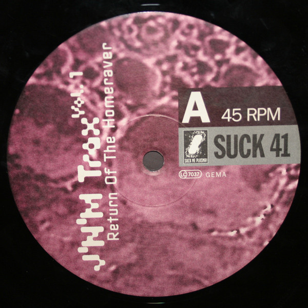 J'N'M Trax - Vol. 1 - Return Of The Homeraver | Suck Me Plasma (SUCK 41) - 3