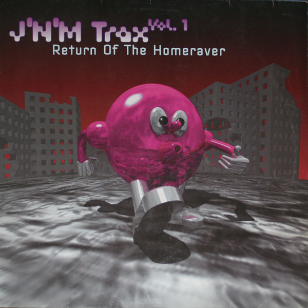 J'N'M Trax - Vol. 1 - Return Of The Homeraver | Suck Me Plasma (SUCK 41) - main