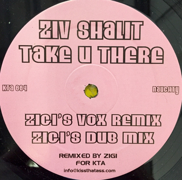 Ziv Shalit - Take U There | Kiss That Ass (KTA 004) - 2 Ziv Shalit - Take U There | Kiss That Ass (KTA 004) - 2
