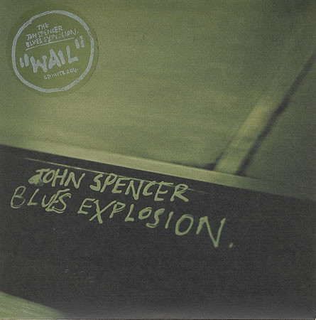 The Jon Spencer Blues Explosion - Wail | Mute (CD MUTE 204) - main