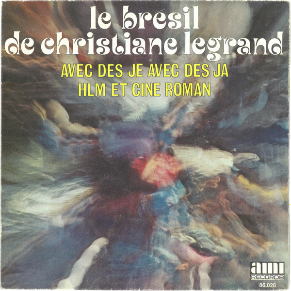 Christiane Legrand - Avec Des Je Avec Des Ja / HLM Et Cine Roman | AMI Records (86 028) - main