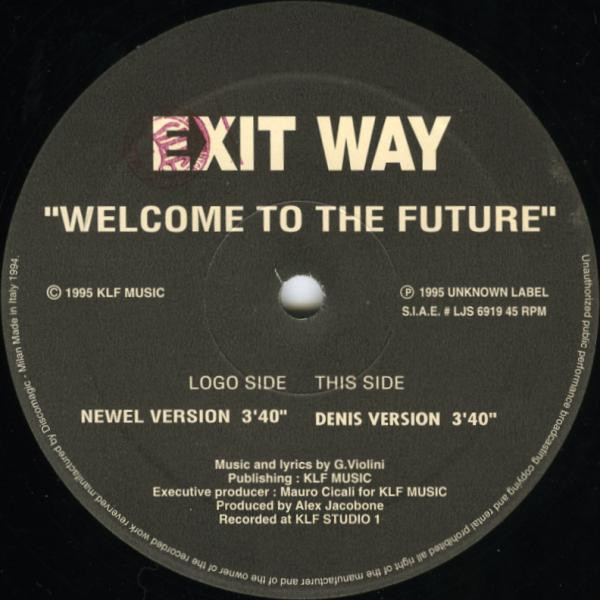 Exit Way - Welcome To The Future | Unknown Label (LJS 6919) - main Exit Way - Welcome To The Future | Unknown Label (LJS 6919) - main