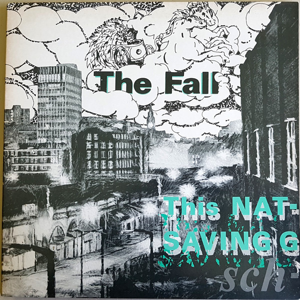 The Fall - This Nation's Saving Grace | Beggars Banquet (BEGA 67)