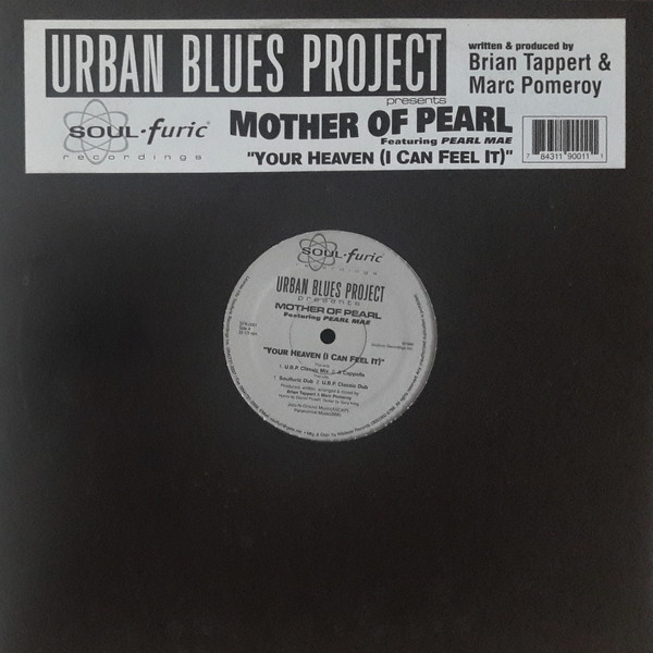 Urban Blues Project Presents Mother Of Pearl Featuring Pearl Mae - Your Heaven (I Can Feel It) | Soulfuric Recordings (SFR-0001) - main