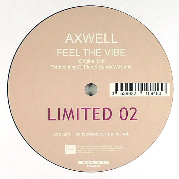 Axwell - Feel  The Vibe | Excess Music (EL 02) - main
