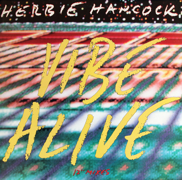 Herbie Hancock - Vibe Alive | Columbia (44 07804) - main Herbie Hancock - Vibe Alive | Columbia (44 07804) - main