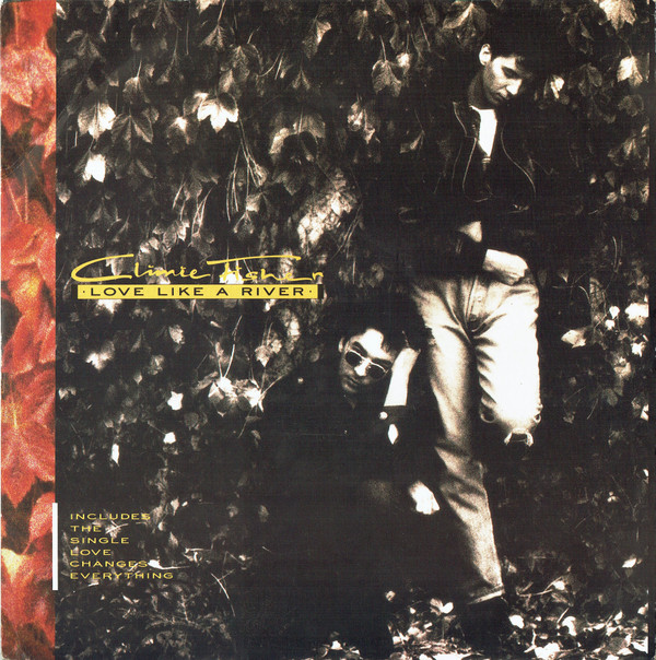Climie Fisher - Love Like A River | EMI (12 EM 81) - main