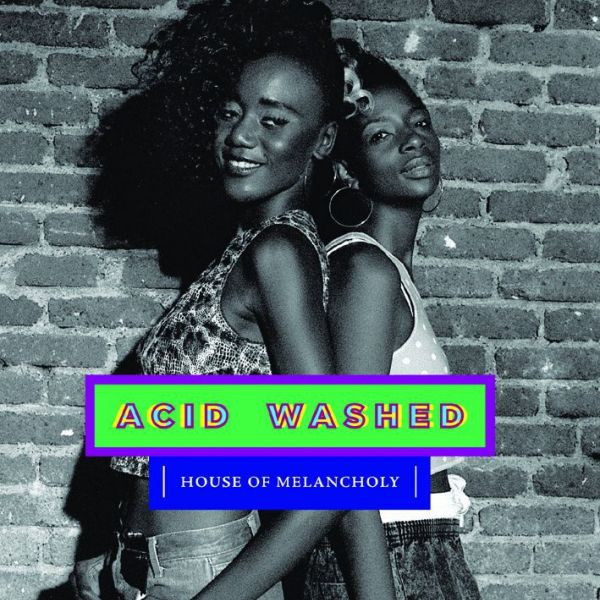 Acid Washed - House Of Melancholy | Record Makers (REC 102)