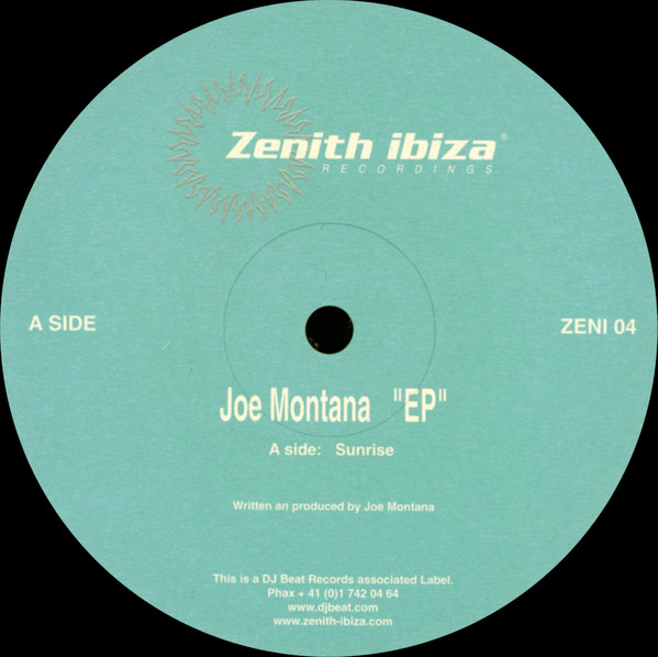 Joe Montana - EP | Zenith Ibiza (ZENI 04) - main Joe Montana - EP | Zenith Ibiza (ZENI 04) - main