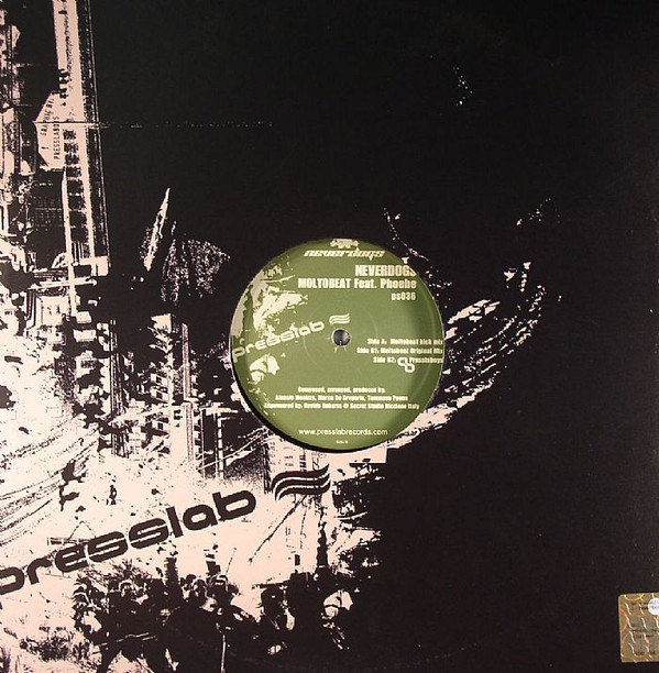 Neverdogs Feat. Phoebe - Moltobeat | Presslab Records (ps036) - 2 Neverdogs Feat. Phoebe - Moltobeat | Presslab Records (ps036) - 2