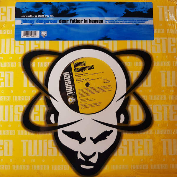 Johnny Dangerous - Dear Father In Heaven | Twisted America Records (TW24-55332) - main Johnny Dangerous - Dear Father In Heaven | Twisted America Records (TW24-55332) - main