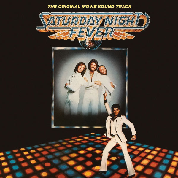 Various - Saturday Night Fever (The Original Movie Sound Track) | RSO (2685 123)
